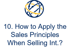 10. How to Apply the Sales Principles When Selling Internationally?